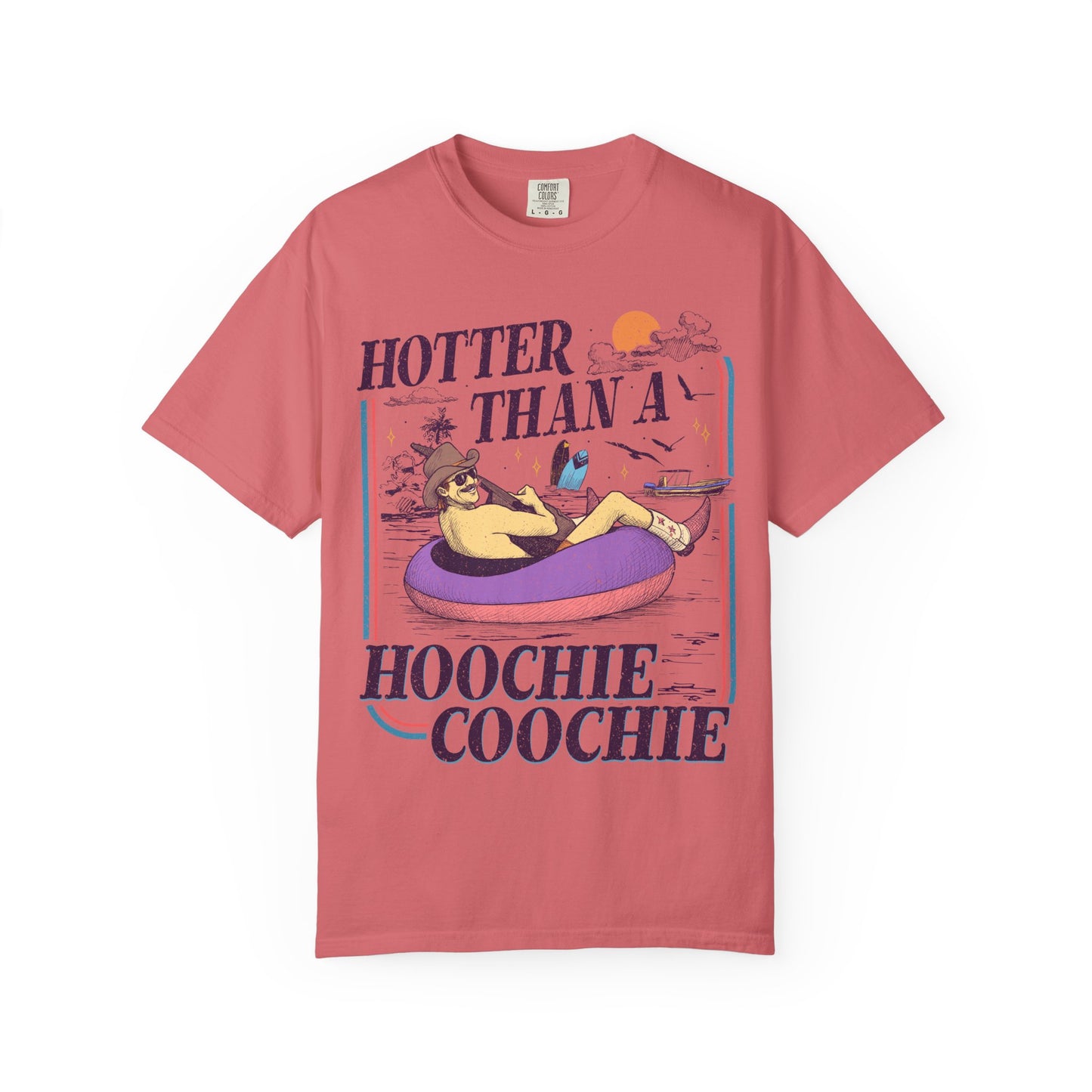 Hotter Than a Hoochie Coochie T-Shirt