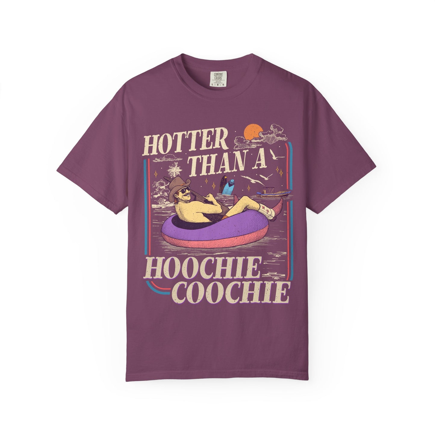 Hotter Than a Hoochie Coochie T-Shirt