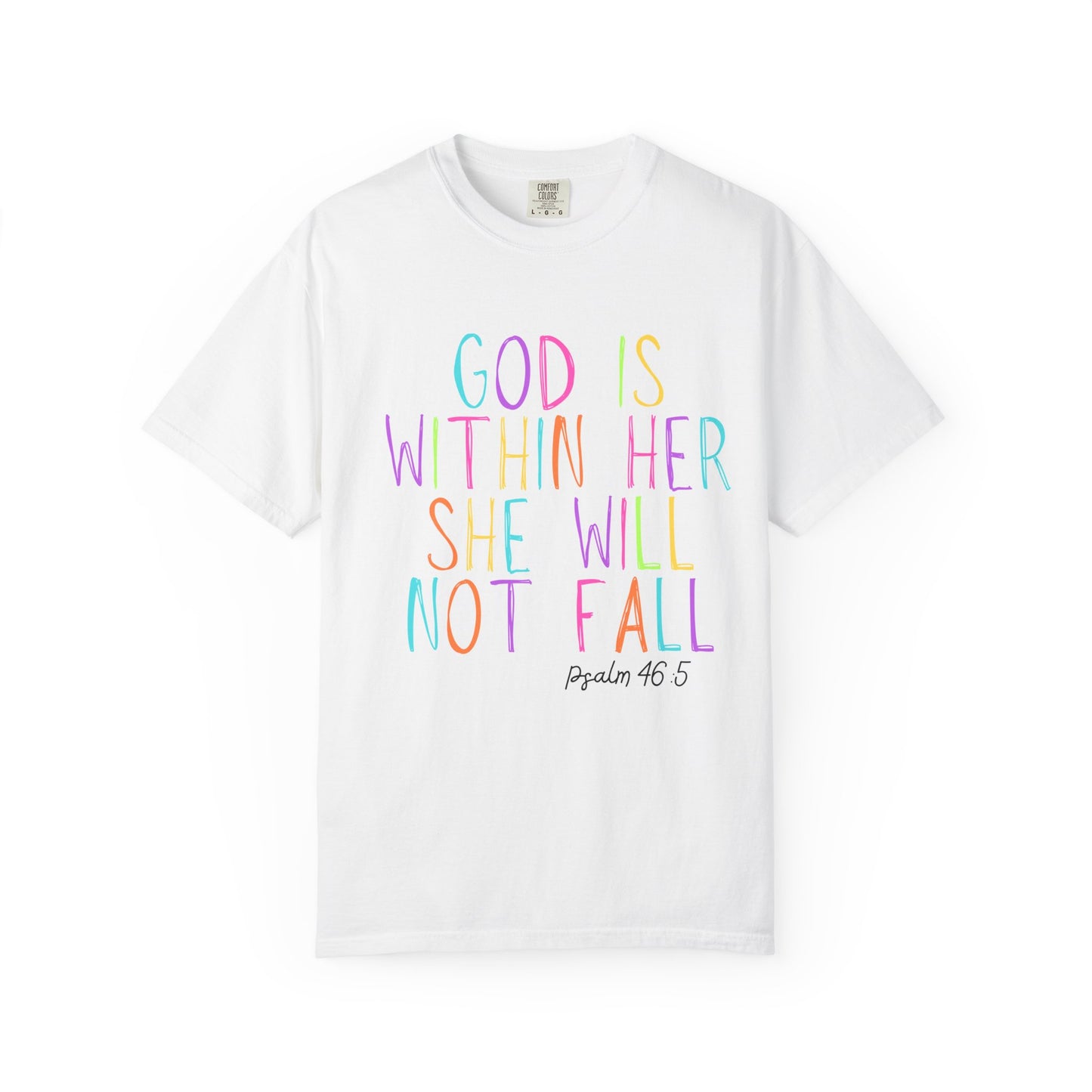 God is Within Her T-Shirt (comfort colors)
