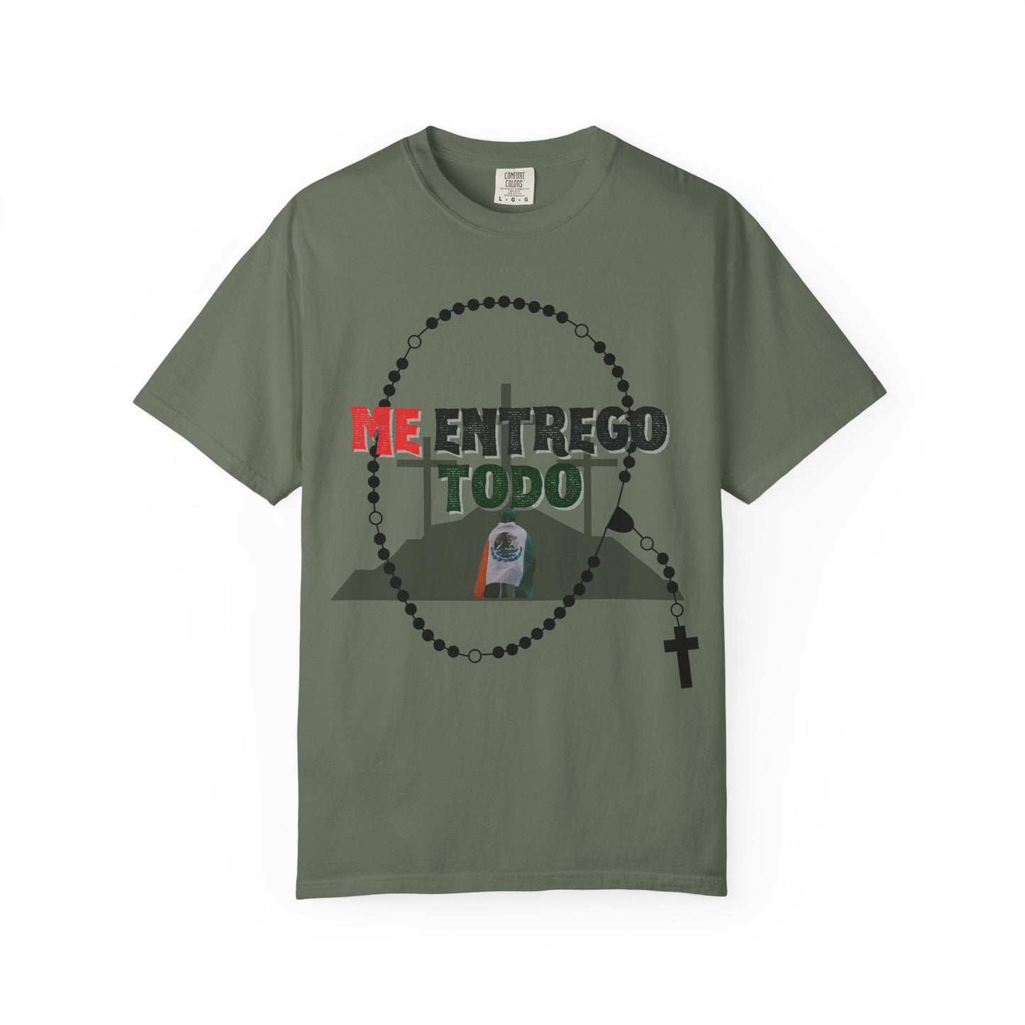 Me Entrego Todo T-Shirt (comfort colors)