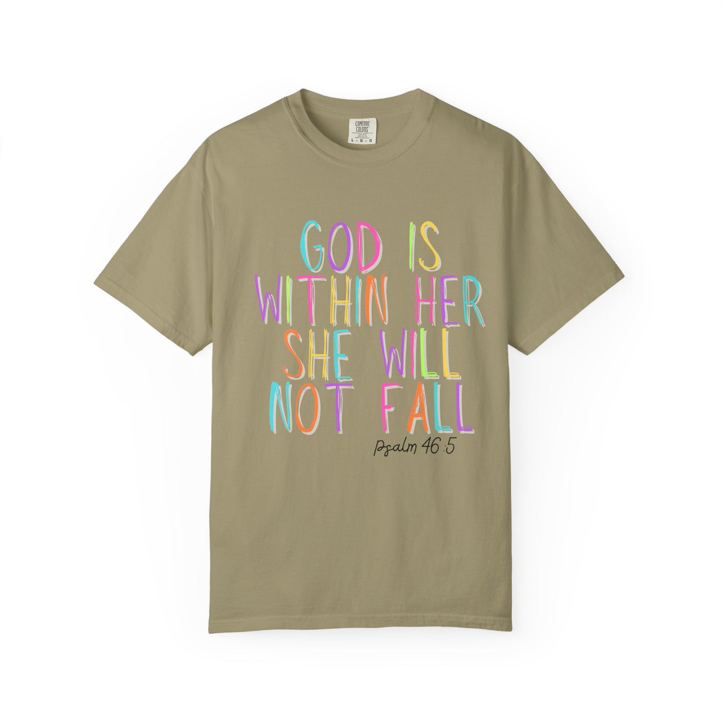 God is Within Her T-Shirt (comfort colors)