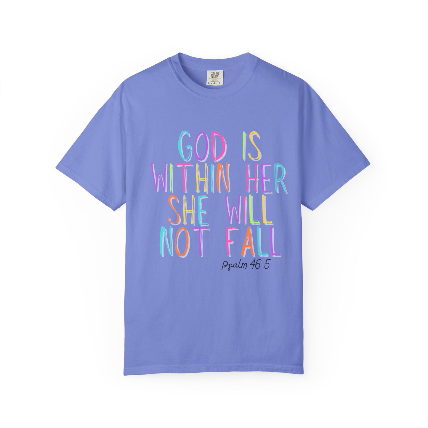 God is Within Her T-Shirt (comfort colors)
