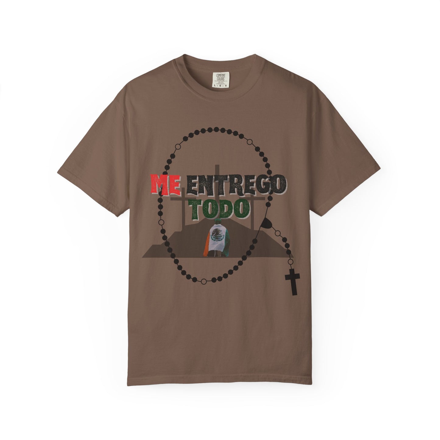 Me Entrego Todo T-Shirt (comfort colors)