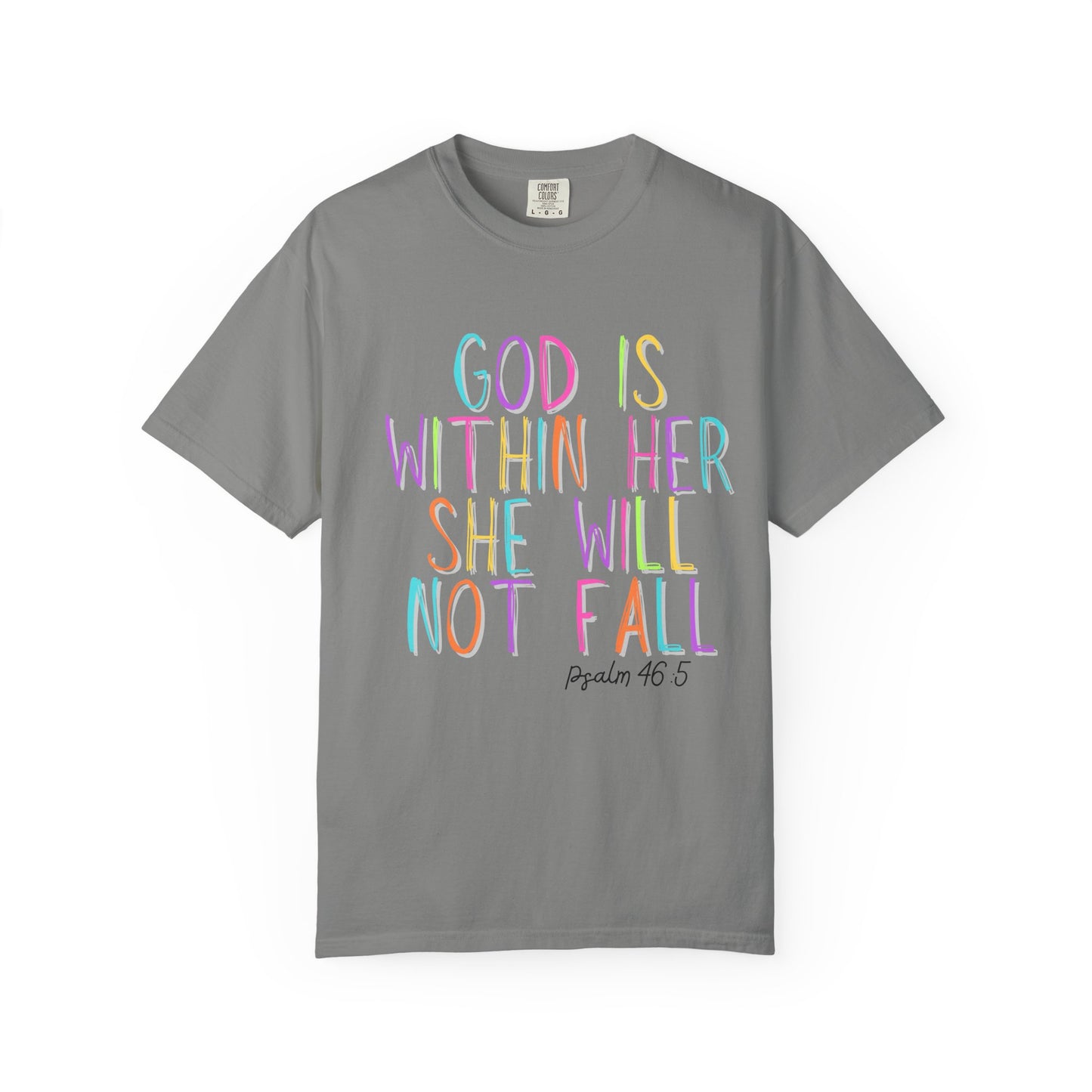 God is Within Her T-Shirt (comfort colors)