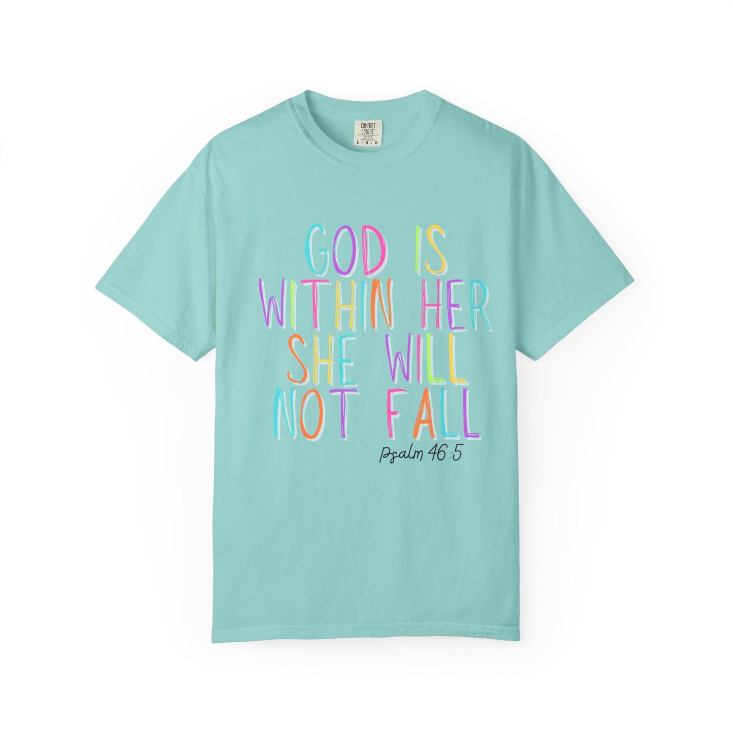 God is Within Her T-Shirt (comfort colors)