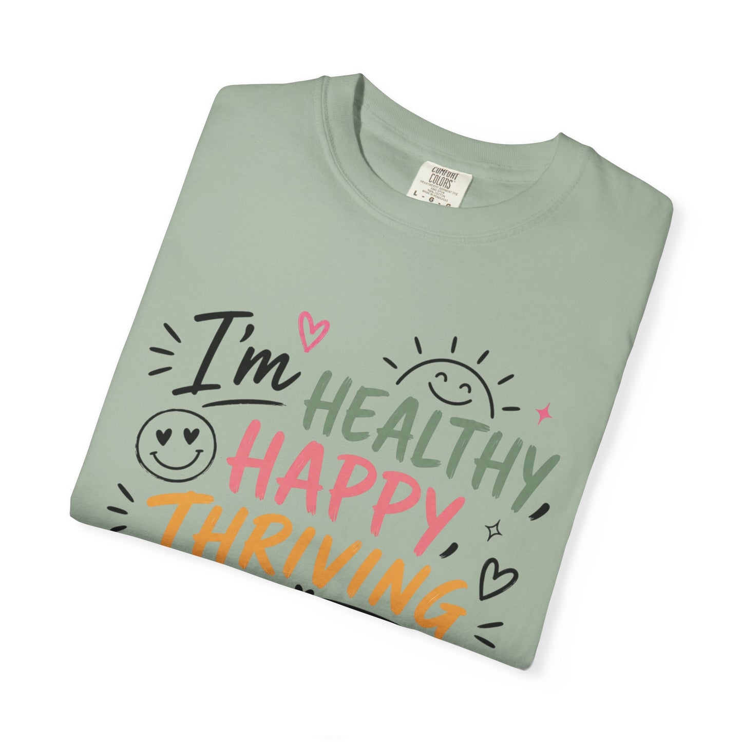 I’m Healthy, Happy, Thriving and I’m Covered and Protected