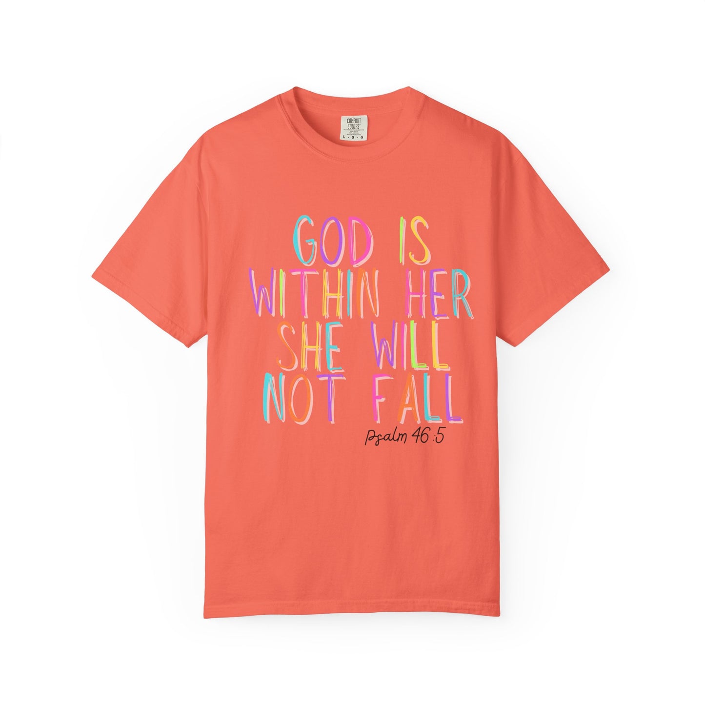 God is Within Her T-Shirt (comfort colors)