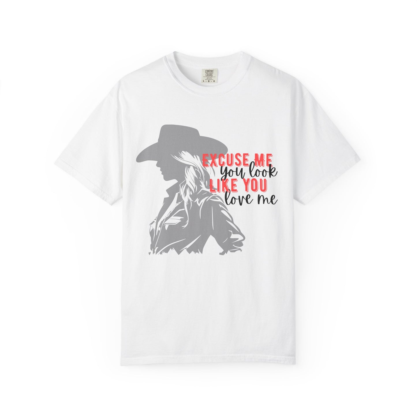 Excuse Me T-Shirt (comfort colors)