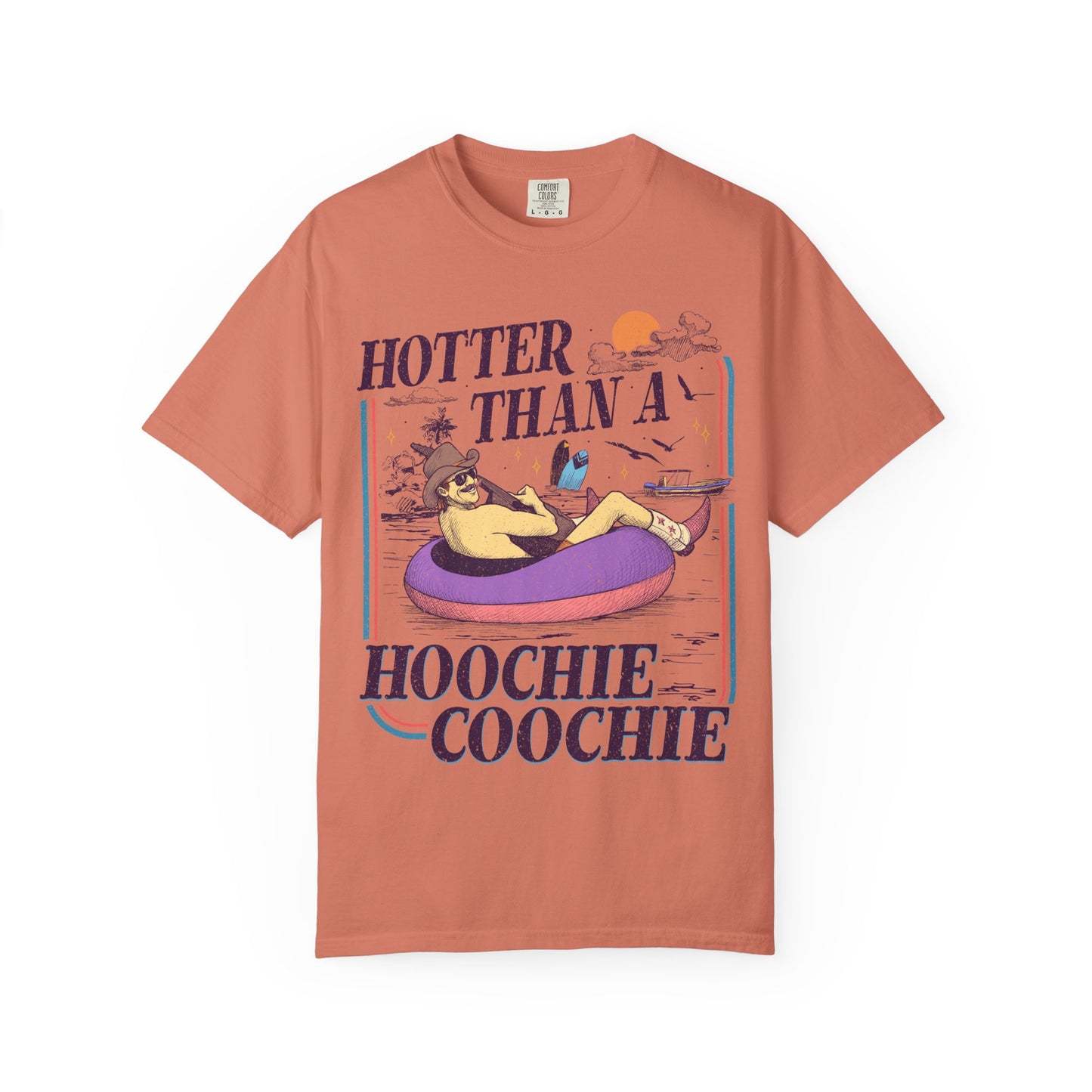 Hotter Than a Hoochie Coochie T-Shirt