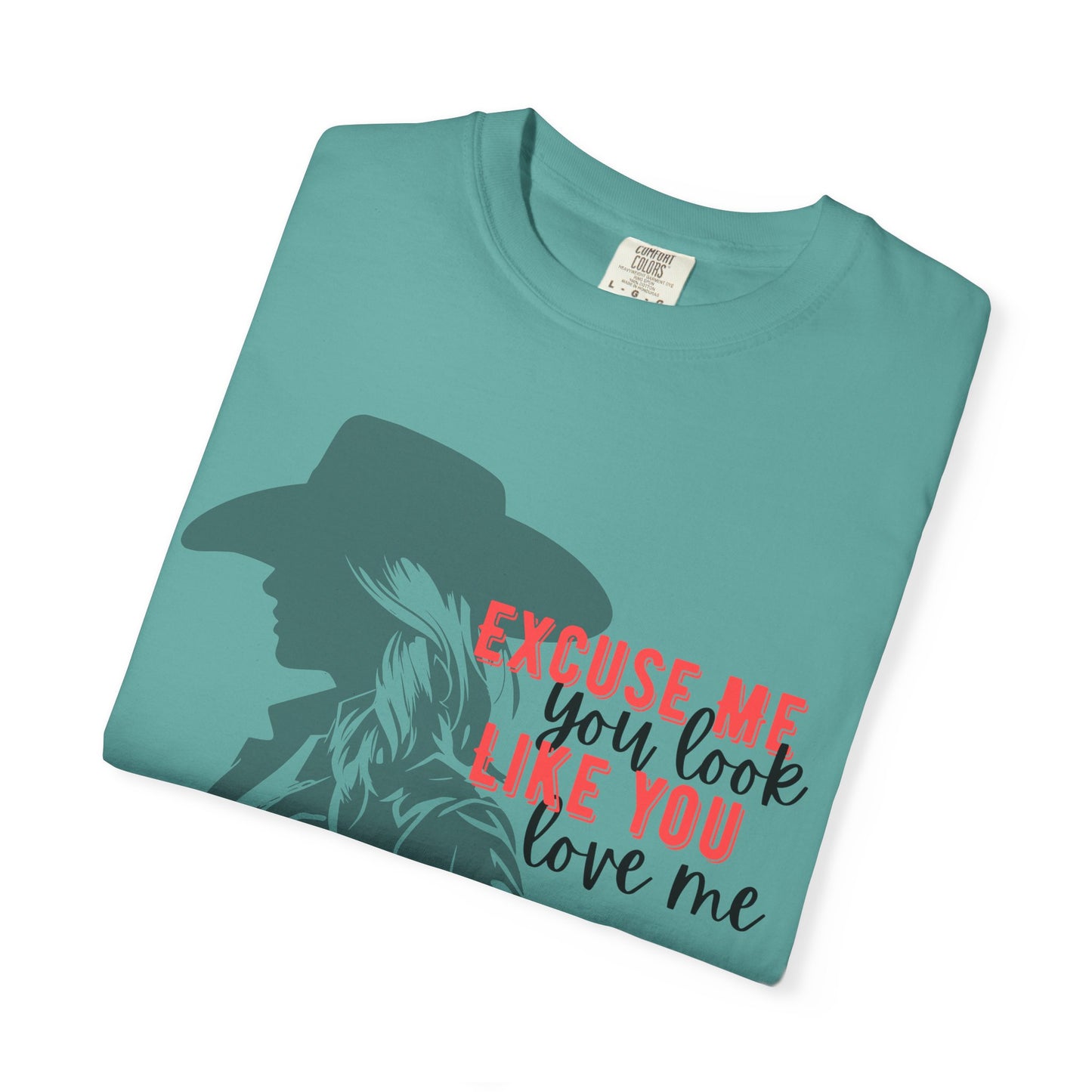Excuse Me T-Shirt (comfort colors)