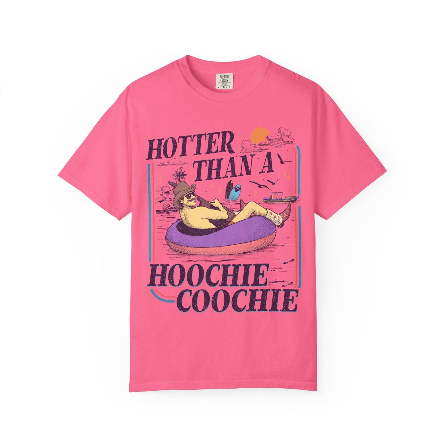 Hotter Than a Hoochie Coochie T-Shirt