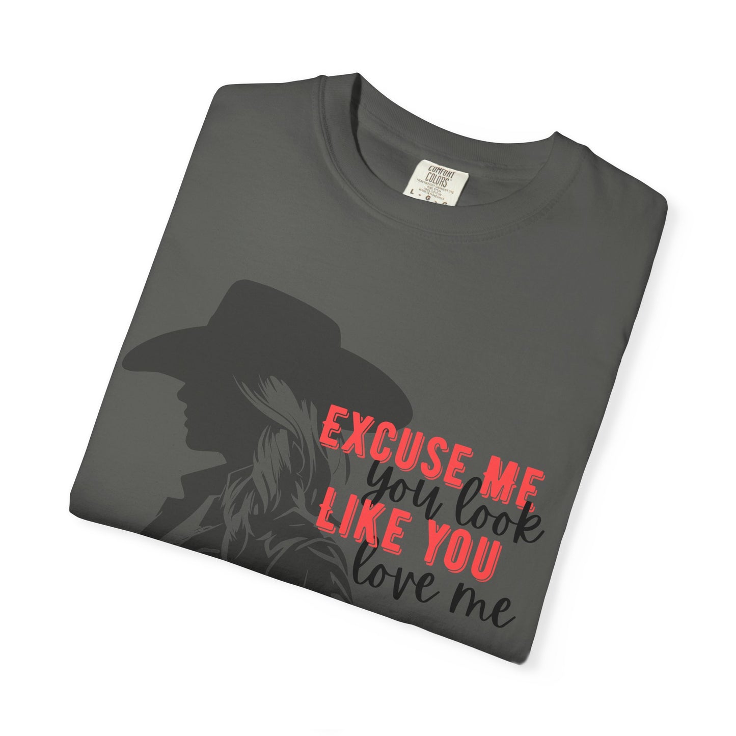 Excuse Me T-Shirt (comfort colors)