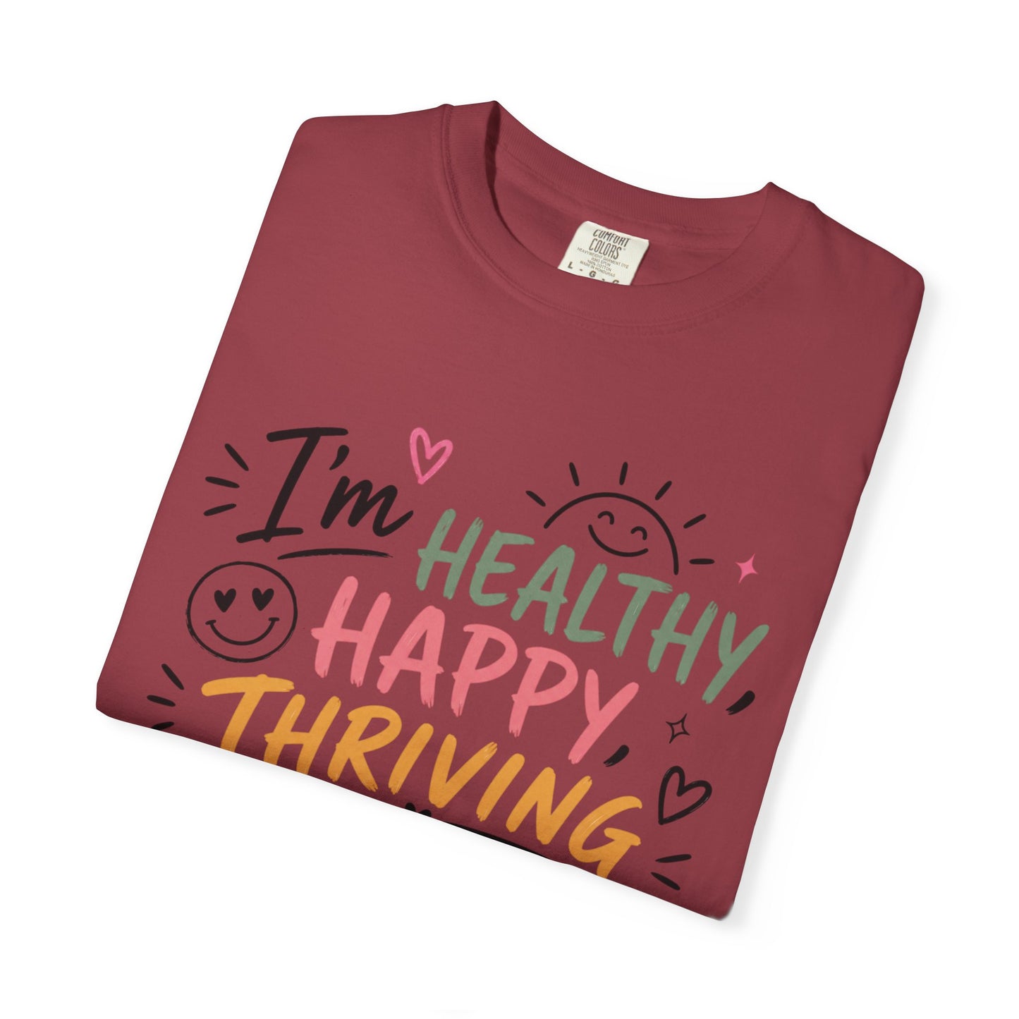 I’m Healthy, Happy, Thriving and I’m Covered and Protected