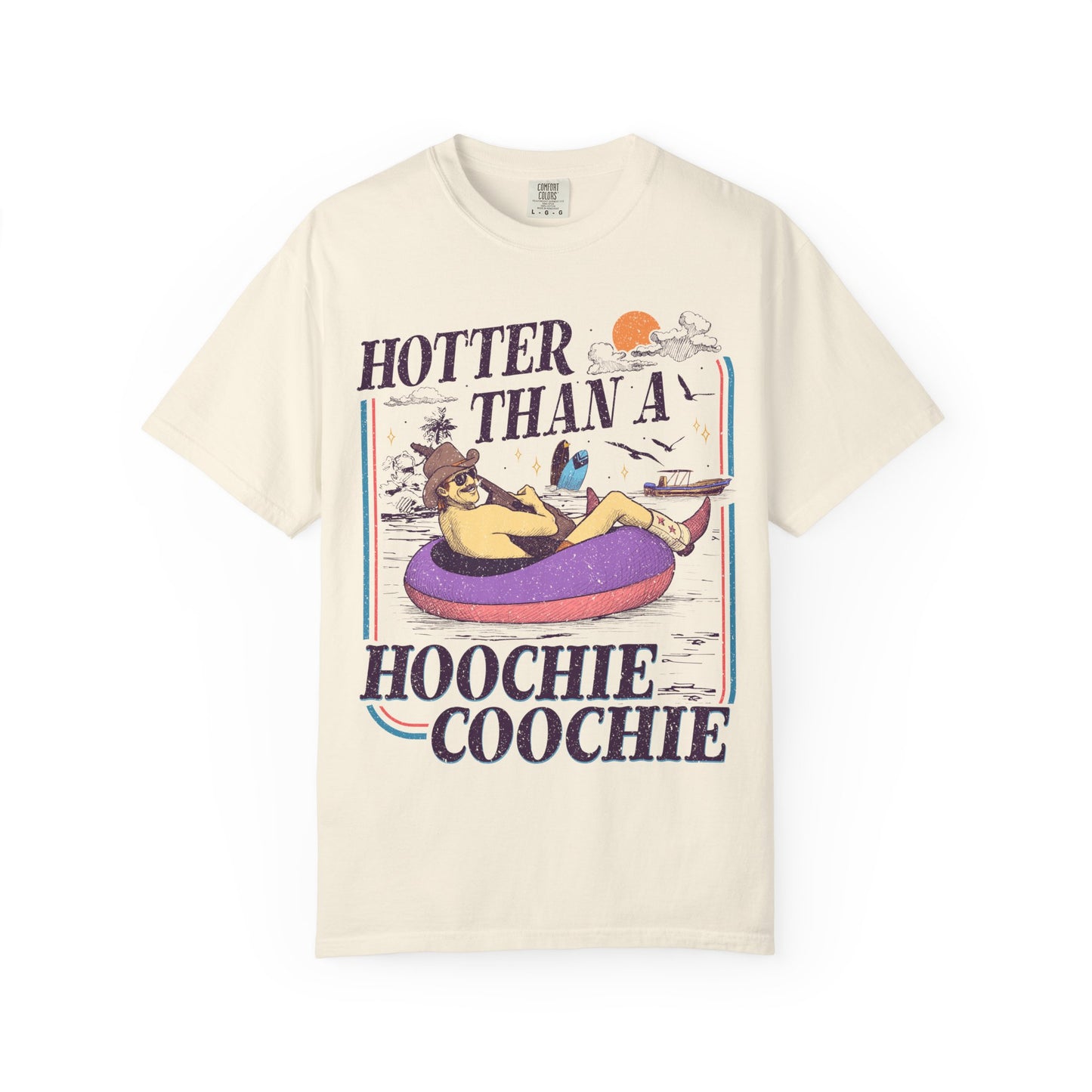 Hotter Than a Hoochie Coochie T-Shirt