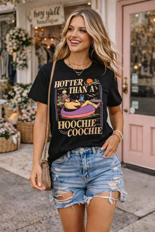 Hotter Than a Hoochie Coochie T-Shirt