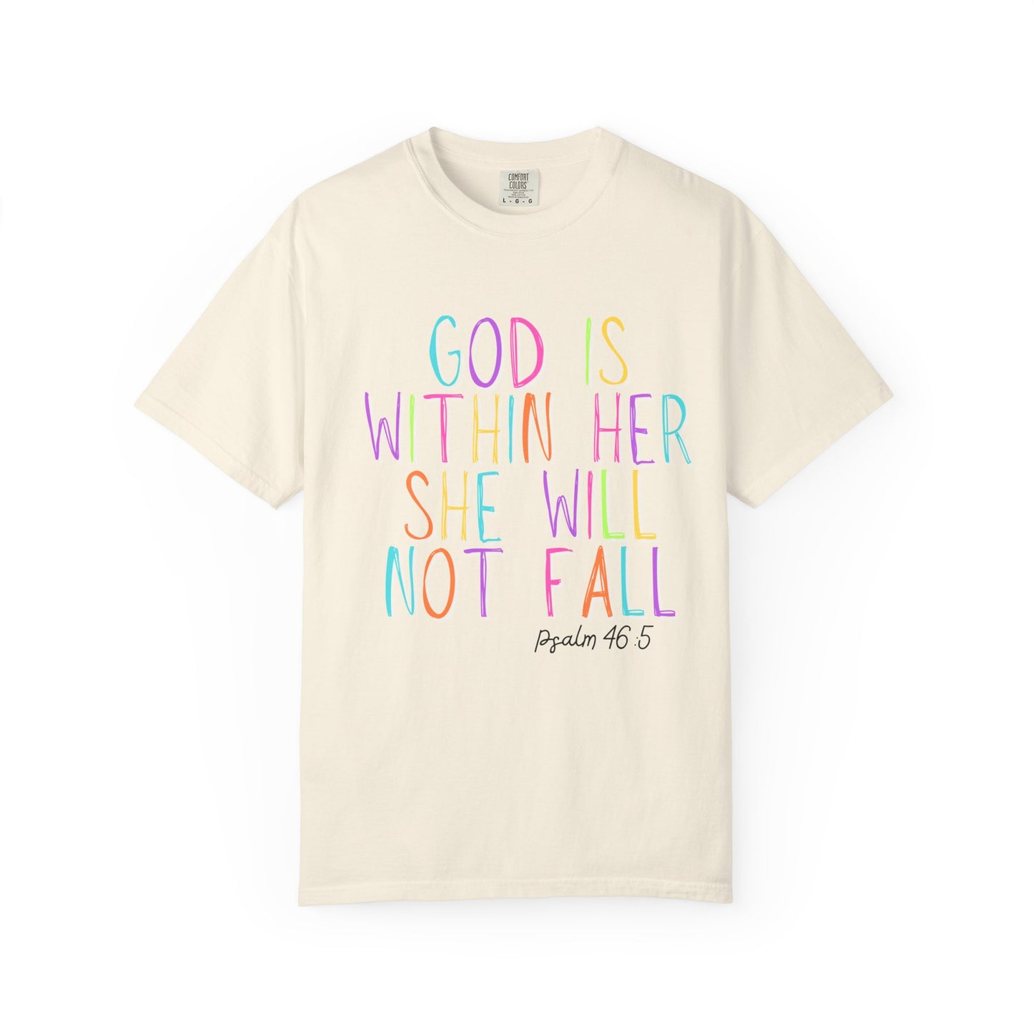 God is Within Her T-Shirt (comfort colors)
