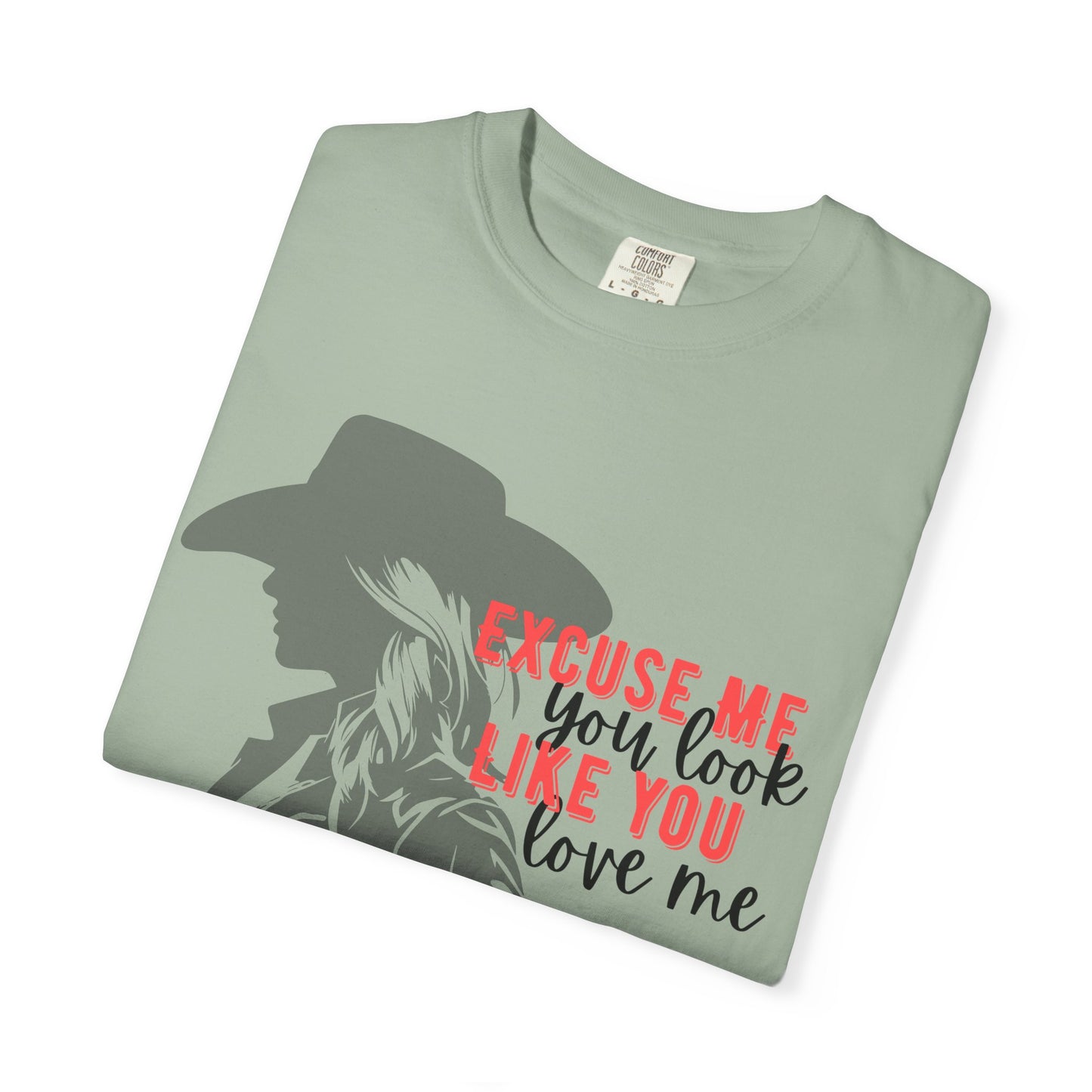Excuse Me T-Shirt (comfort colors)