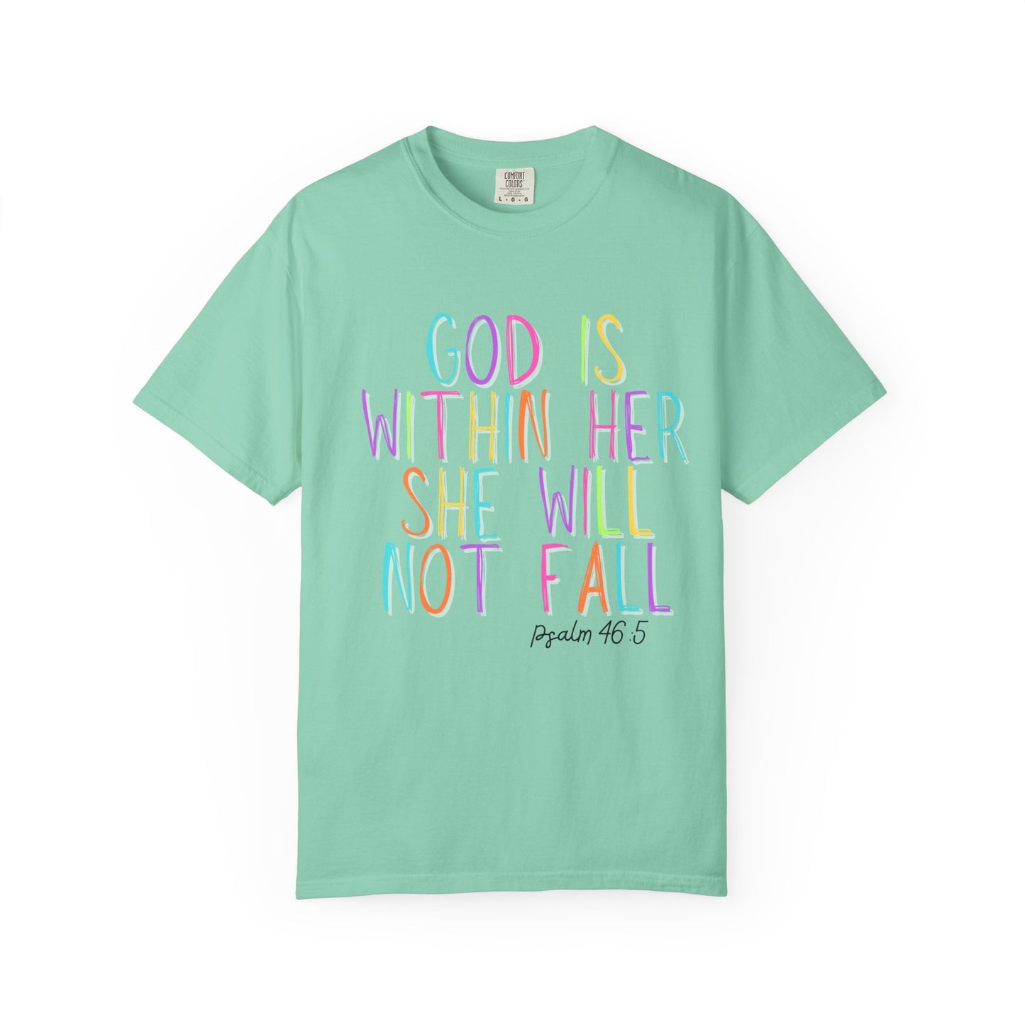 God is Within Her T-Shirt (comfort colors)