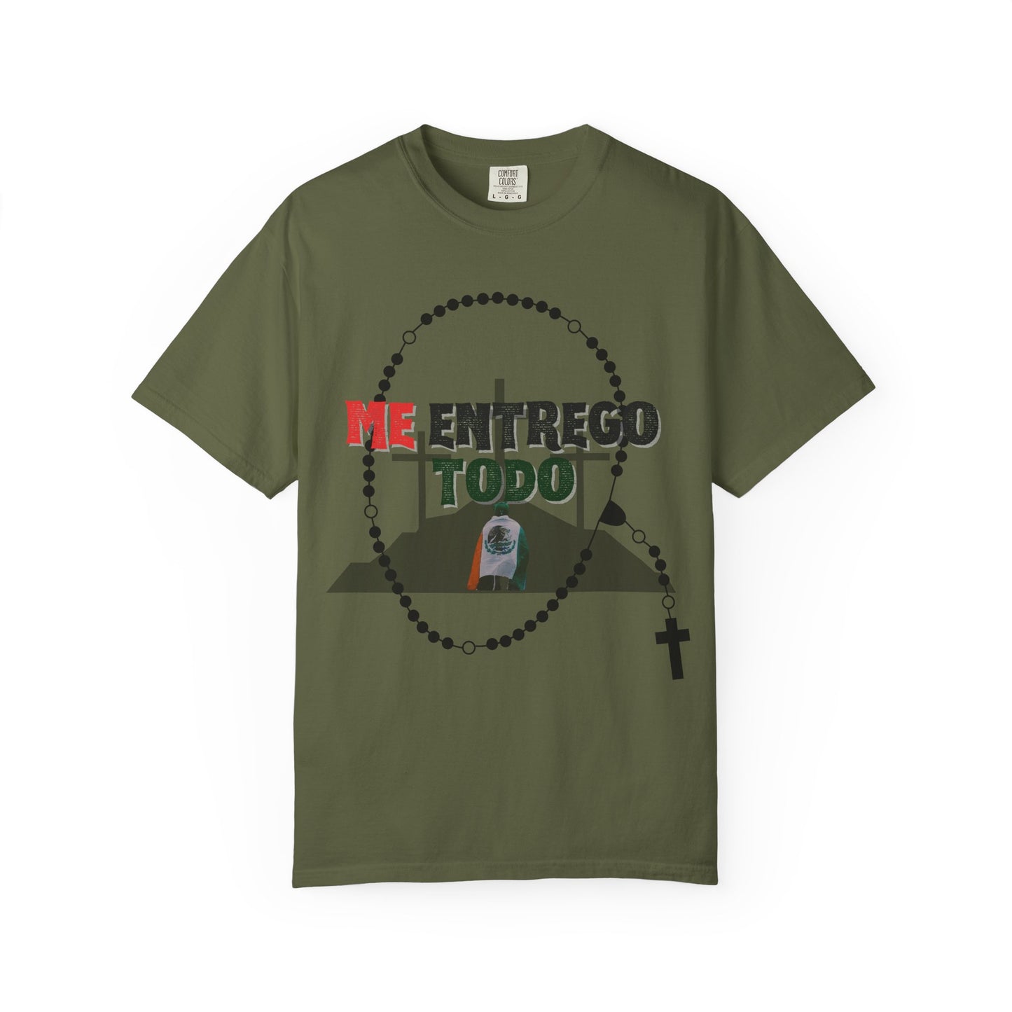 Me Entrego Todo T-Shirt (comfort colors)