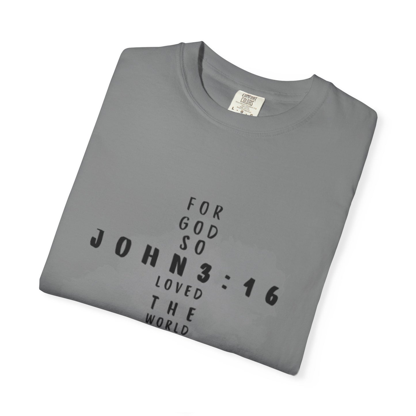 John 3:16 T-Shirt (comfort colors)